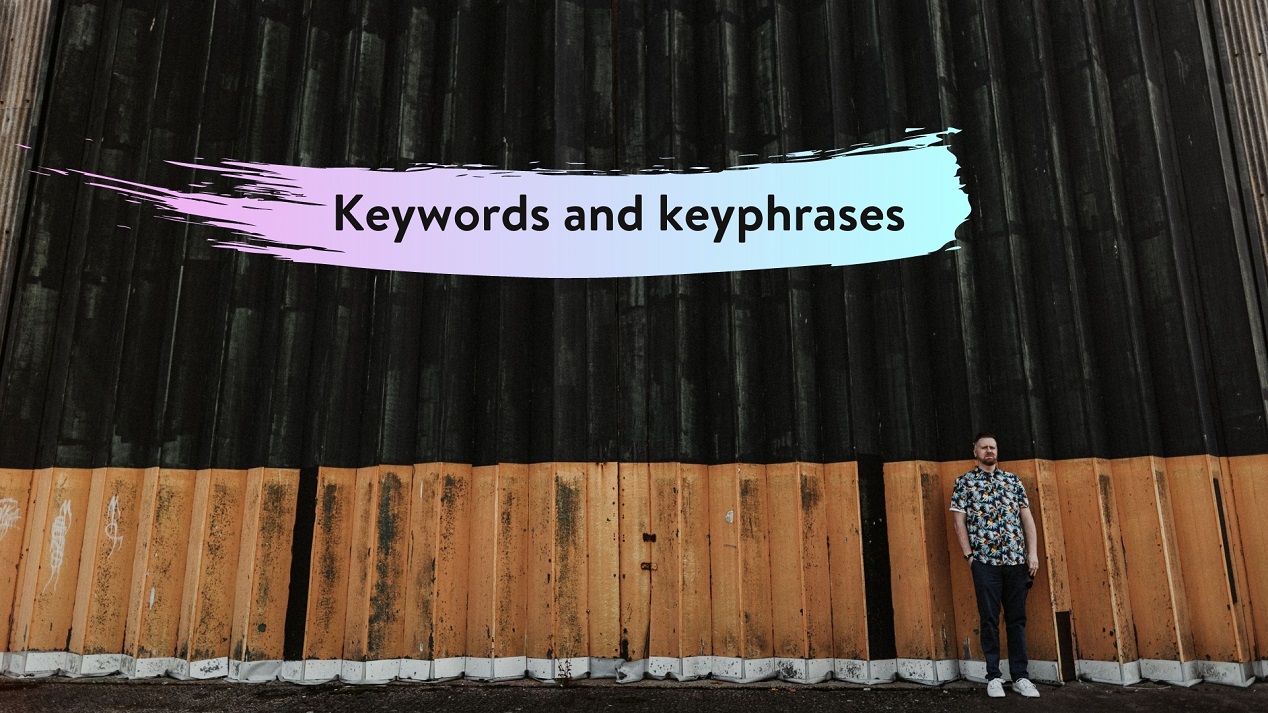 Use keywords and key phrases throughout your blog or web content to optimise your content - Northern Ireland website writer and copywriter